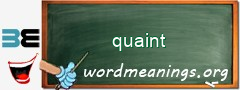WordMeaning blackboard for quaint
